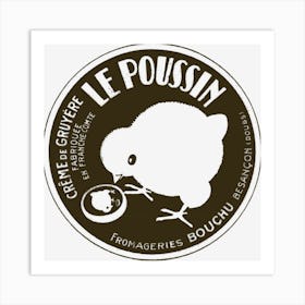 Le Poussin Creme De Gruyere Art Print