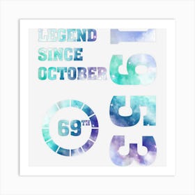 Legend Since October 1953 69 Years Old 69th Birthday Art Print