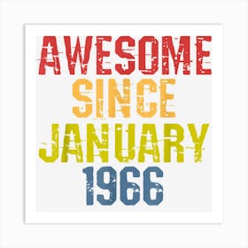 Awesome Since January 1966 Year Old Birthday Retro Art Print