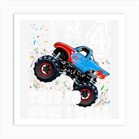 Limited Edition Monster Trucks 4th Birthday Party 4 Years Old Birthday Art Print