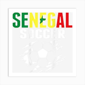 Senegal Soccer Lovers Jersey Proud Senegalese Football Fans Art Print