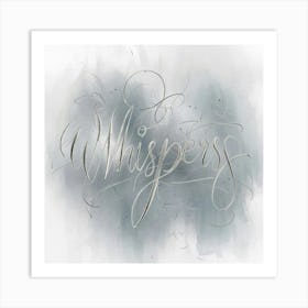 Whispers 1 Art Print