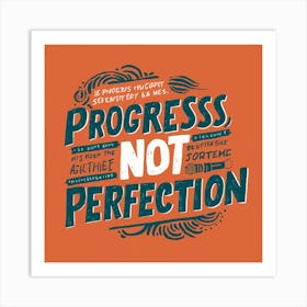 Progress Not Perfection Art Print