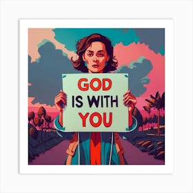 God Is With You Art Print