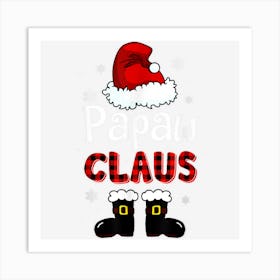 Mens Papaw Claus Buffalo Plaid Xmas Santa Christmas Grandpa Art Print