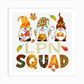 Lpn Squad Gnome Nurse Leopard Thanksgiving Fall Stethoscope Art Print