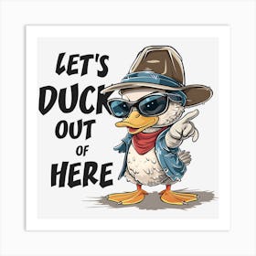 Let'S Duck Out Here Poster