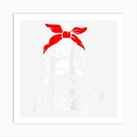 Womens It�S My 62 Birthday With Messy Bun Art Print