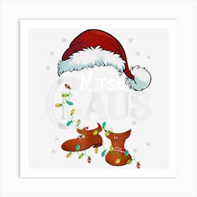 Nurse Claus Christmas Nurse Santa Family Matching Pjs Art Print