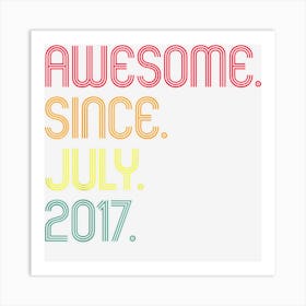 Retro Awesome Since July 2017 6th Birthday 6 Year Old Art Print