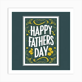 Happy Father'S Day 1 Art Print