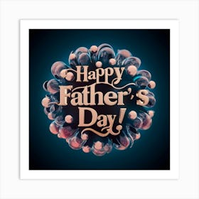 Happy Father'S Day 2 Art Print