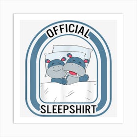 Sleep Official Hippopotamus Sleepyhead Sleeping Lover Couple Art Print