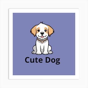 Cute Dog Art Print