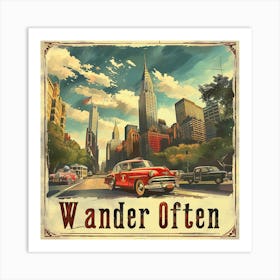 Wander Often Art Print