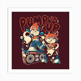 Pump It Up - Retro Game Geek Gift 1 Art Print