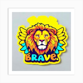 Brave Lion Art Print