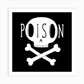 Poison Skull Art Print