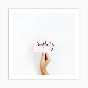 Simplicity Art Print