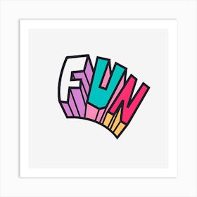 Fun Text Typography Phrase Font 1 Art Print