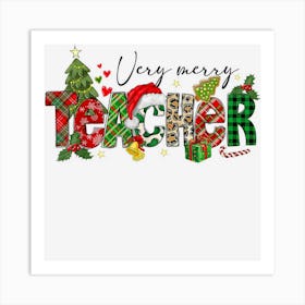 Very Merry Teacher Christmas Teacher Gifts For Women Art Print