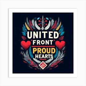 United Front Proud Hearts Art Print