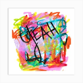 Yeah! Art Print