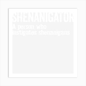 Shenanigator Art Print