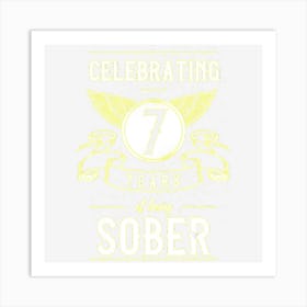 Sobriety Gift Recovery Anniversary 7 Years Sober Art Print