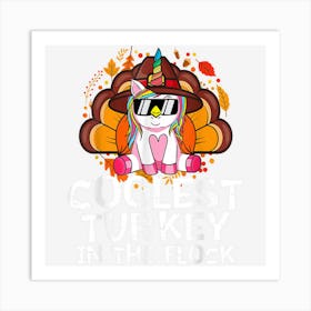 Girls Coolest Turkey In The Flock Unicorn Kids Thanksgiving Art Print