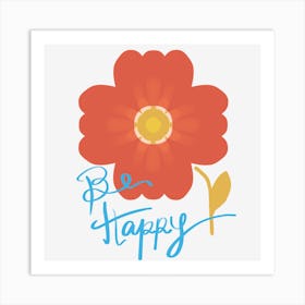 Be Happy Art Print