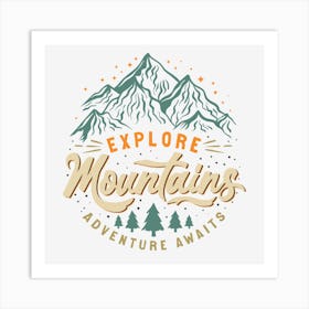 Explore Mountains Adventure Awaits Póster