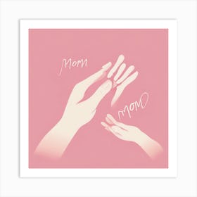 Forever Bond: Mom's Loving Hand Art Print