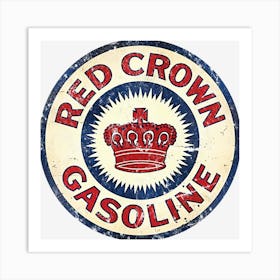 Red Crown Gasoline Art Print