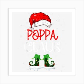 Poppa Claus Christmas Cute Santa Family Matching Pajamas Art Print