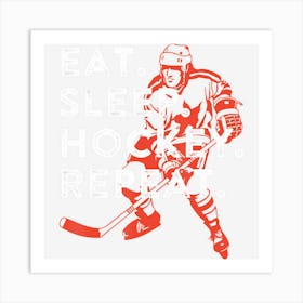 Eat Sleep Hockey Repeat Gift Art Print