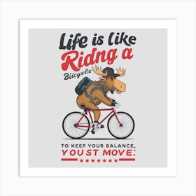 Life Is Like Riding A Bicycle Art Print