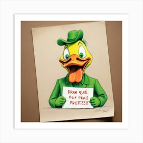 Draw Our Ducks Protest Art Print