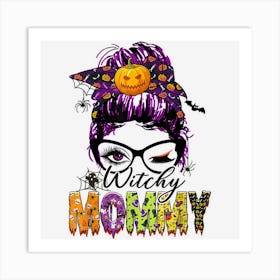 Witchy Mommy Funny Messy Bun Hair Women Halloween Vibes Art Print