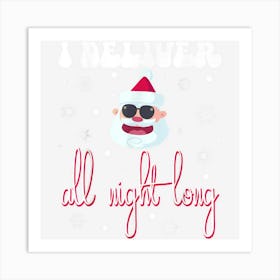 I Deliver All Night Long Naughty Santa Claus Sunglasses Art Print