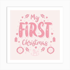 My First Christmas Family Living Room Decor 06 Art Print