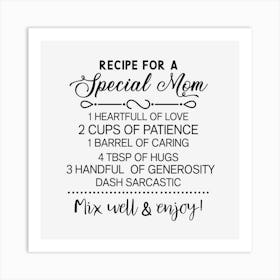 Recipe For A Special Mom Art Print