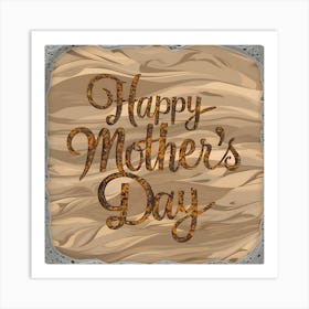 Happy Mothers Day Sign Art Art Print