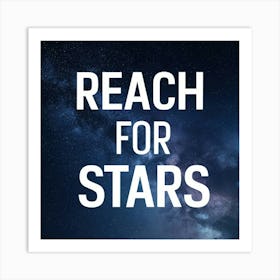 Reach For Stars Art Print