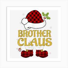 Brother Claus Matching Family Christmas Pajamas Xmas Santa Art Print