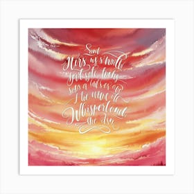 Sunset With A Quote 1 Art Print