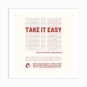 Take It Easy Square Art Print
