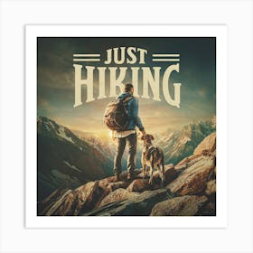 Just Hiking Art Print