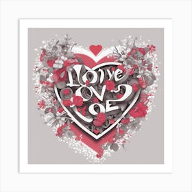 Love Love Love 1 Art Print