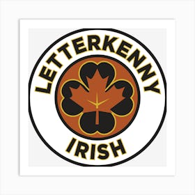 Letterkenny Irish Art Print